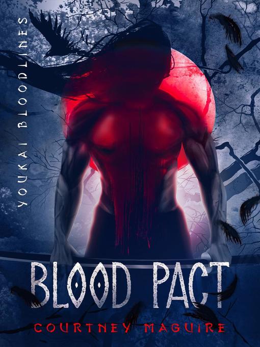 Title details for Blood Pact by Courtney Maguire - Available